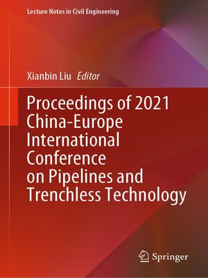 cover image of Proceedings of 2021 China-Europe International Conference on Pipelines and Trenchless Technology